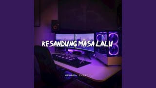 DJ KESANDUNG MASALALU