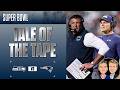 Tale of the Tape Super Bowl Edition with Matt &amp; Phil Simms