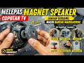 Melepas Magnet Speaker Copotan TV | Jangan Dibuang, Masih Banyak Manfaatnya!