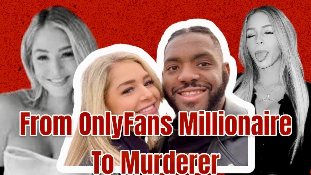 OnlyFans Model Kills Her Boyfriend The Case Of Courtney Clenney