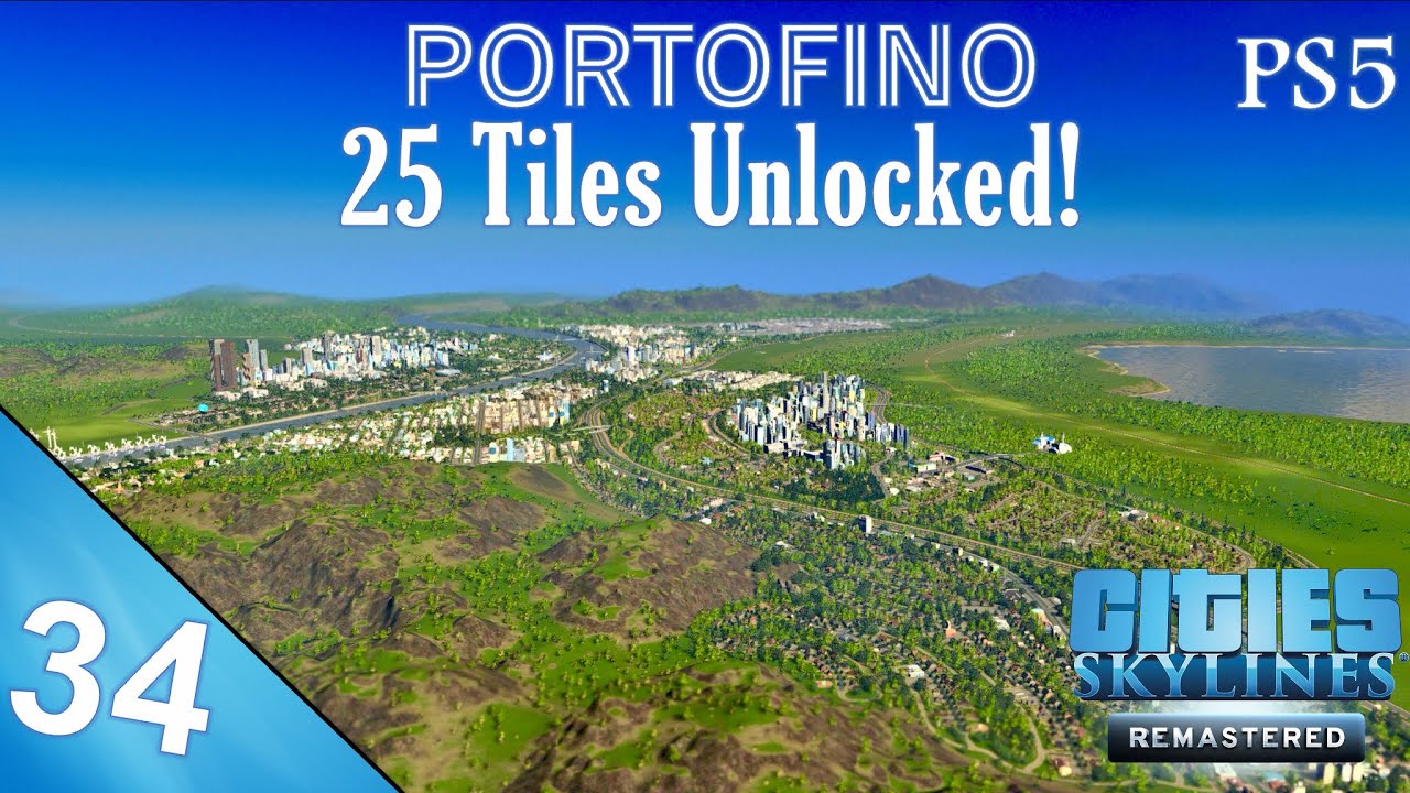 Unlocking 25 Tiles! Cities Skylines Remastered Portofino S3EP34 YouTube