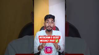 3 secret message trick of instagram #youtubeshorts #techtech #viralshort