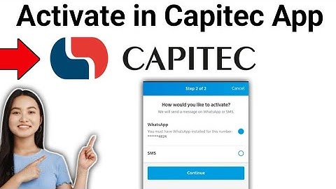 How To Activate Capitec App Without Going To The Bank (2024)