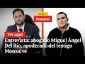 🔴  Entrevista: abogado Miguel Ángel Del Río, apoderado del testigo Monsalve | Vicky en Semana