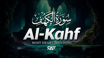 (RAMADAN) SURAH AL KAHF سورة الكهف | THIS VOICE WILL TOUCH YOUR HEART إن شاء الله | RAS