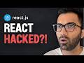 React is hacked AGAIN, can we talk about it?