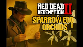 Red Dead Redemption 2 – Sparrow Egg Orchids (All Locations) | Exotics Request 5