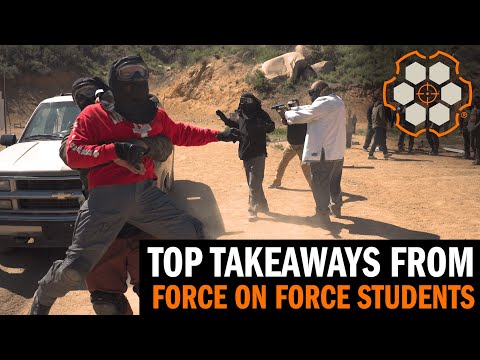 7 Top Takeaways From Force On Force Training From Over 200 Students