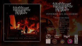 MICHAEL KHILL - INFIERIRE SUL MALESSERE [OFFICIAL ALBUM STREAM] (2023) SW EXCLUSIVE