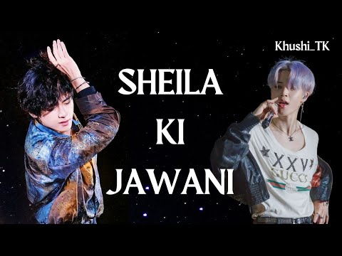 Sheila Ki Jawani~Vmin Hindi Song Mix FMV [VMin being a sassy duo]