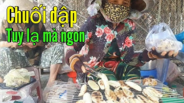 Chuối đập đặc sản Bến Tre || Hiếu Phan Official