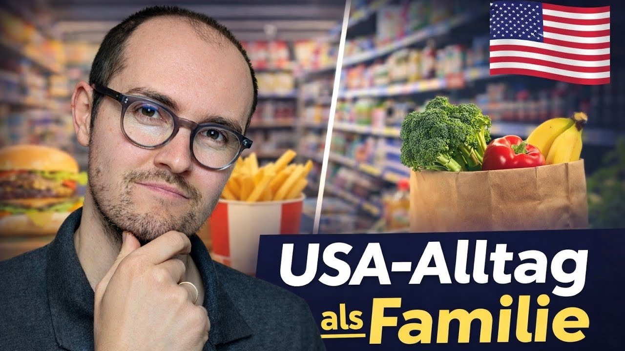 6 Wochen USA: Ernährung, Alltag & Freizeit als Familie - meine Erfahrungen