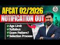 AFCAT 2 2026 Notification Out🔥 AFCAT Syllabus, Selection Process, Age Limit, Exam Pattern