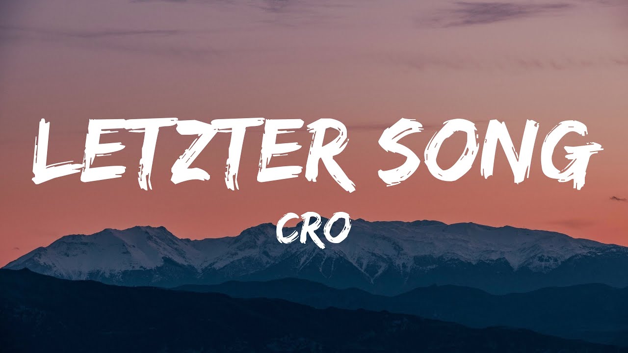 CRO - Letzter Song