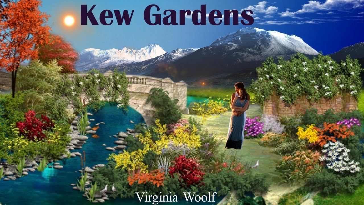 Learn English Through Story Kew Gardens By Virginia Woolf Youtube