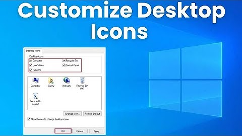 How to Customize Desktop Icons in Windows 10 | Easy Tutorial