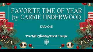 Favorite Time of Year by Carrie Underwood (Karaoke) Instrumental