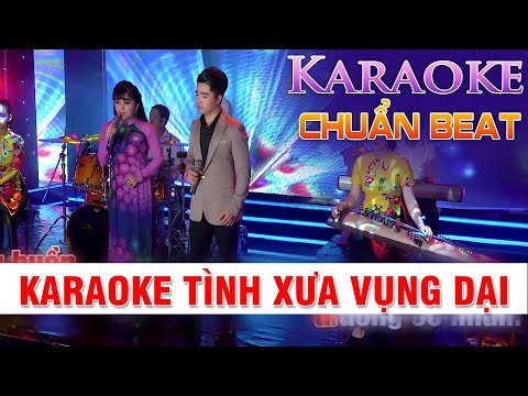 [KARAOKE] Tình Xưa Vụng Dại - Song Ca Hồng Quyên, Triều Quân