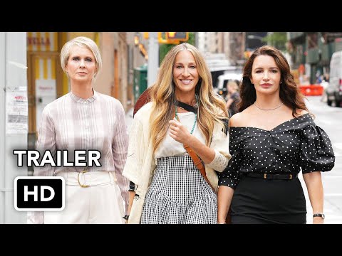 And Just Like That (HBO Max) Trailer HD - Sex and the City Revival