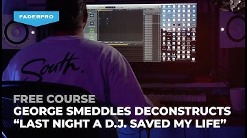 George Smeddles Deconstructs "Last Night a D.J. Saved My Life"