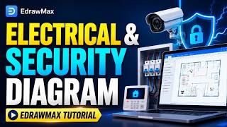 How to Create Electrical & Security Diagrams in EdrawMax | Wiring & Circuit Tutorial
