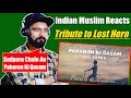 Indian Reaction | Paharon Ki Qasam | Ali Zafar | Tribute To Ali Sadpara (Lost Heroe) |Official Video