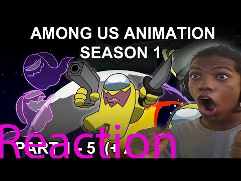NickReactz React To Among Us Animation Season 1 || Part 1 - 5 + AlternatePart1 ||