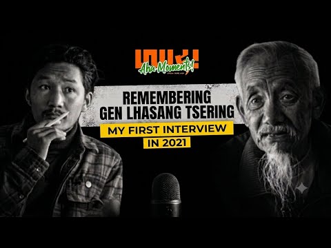 My First Ever Interview | Lhasang Tsering: Who & Why | Special Episode 
