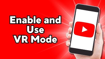 How To Enable & Use VR Mode In YouTube 2024 | Watch YouTube VR | YouTube App
