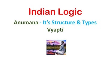 Anumana(Structure and Types) | Vyapti | Indian Logic | UGC NTA NET paper 1 June 2020