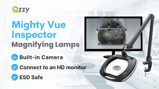 Mighty Vue Inspector Magnifying Lamp with Built-In HD Camera｜Magnifying Lamps｜Qzzy