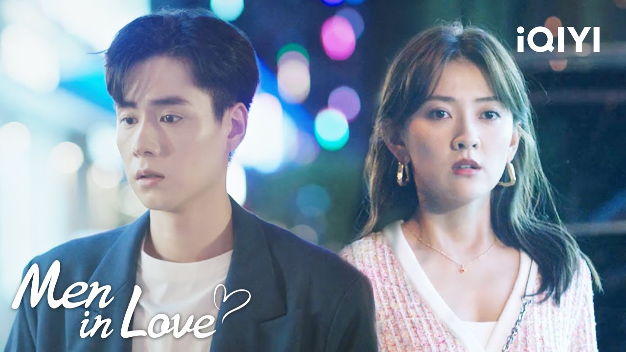 Xiaoxiao proposes to break up | Men in Love EP33-34 | iQIYI