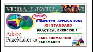 XII STD | CA PRACTICAL 01 | Page Formatting | Page Maker|