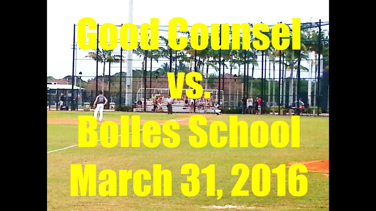 Our Lady of Good Counsel HS Baseball vs. The Bolles School 033116 YouTube