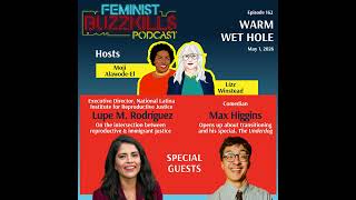 Warm Wet Hole With Lupe M. Rodríguez &amp; Max Higgins