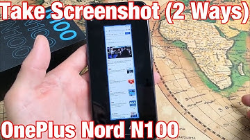 OnePlus Nord N100: How to Take Screenshot + Expanded Screenshot (2 Ways)