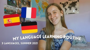 My summer language learning routine 2021, study plan for 3 languages