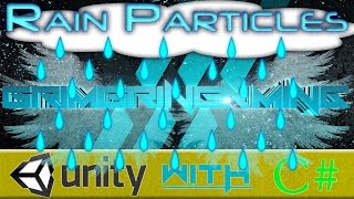 Rain Particle Effects Tutorial Pt.2 - Unity 3D Plus Collision Package Included