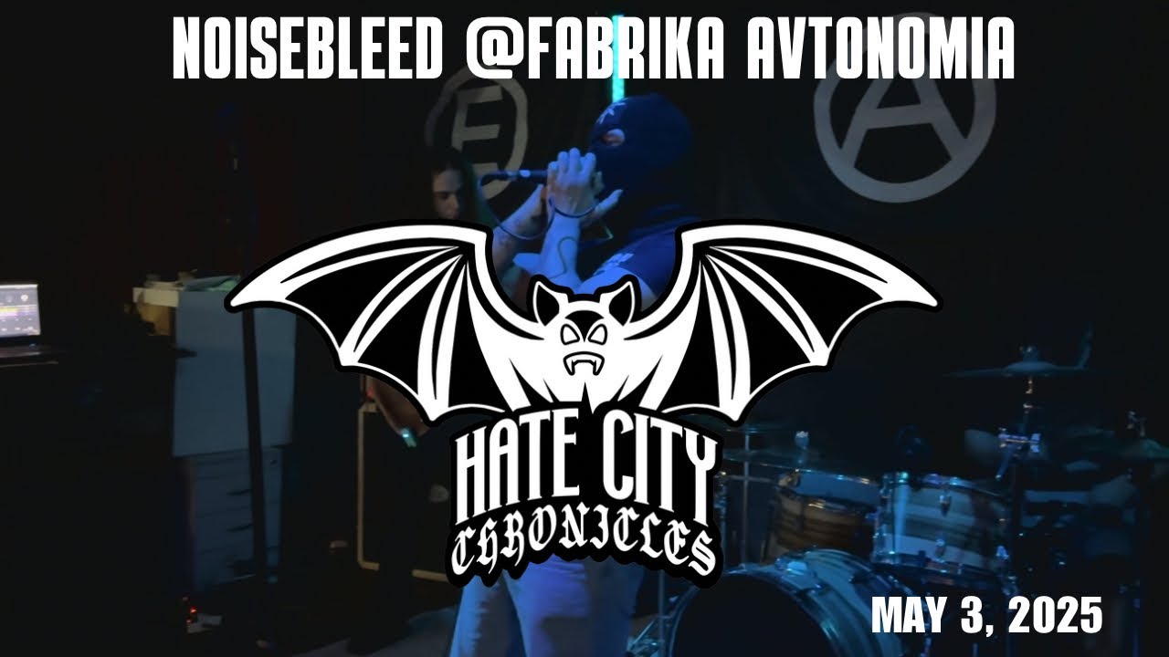 NOISEBLEED - DIY MAYDAY FEST 2025, May 3 @Fabrika Avtonomia (full set)