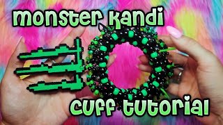Kandi Monster Cuff Tutorial!