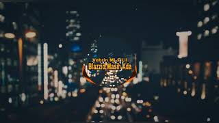 BLAZZID masih ada