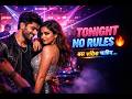 No Rules… Just Vibes 💃 Party Anthem 2026  Hindi Mix Club Song