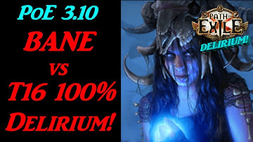 Path Of Exile 3.10 – Occultist BANE ED vs MAXIMUM DELIRIUM – T16 MAP – Bane is the KING!