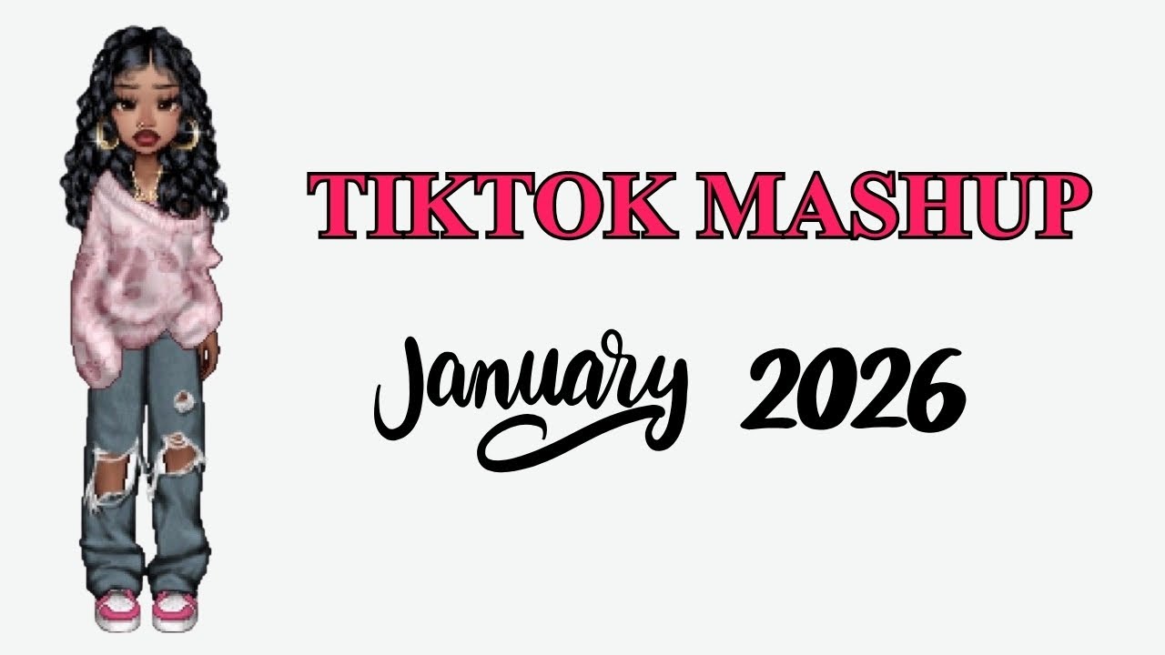 Tiktok mashup 🩷 | January 2026 | *NOT CLEAN*