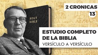ESTUDIO COMPLETO DE LA BIBLIA - 2 CRONICAS 13 EPISODIO