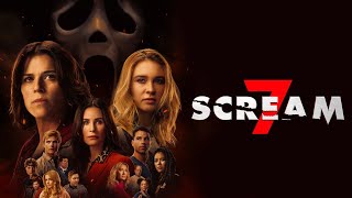 Scream 7 (2026) Full Movie | Neve Campbell, Isabel May, Mckenna Grace | Review &amp; Analysis