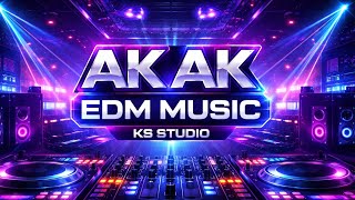 Ak Ak Edm    Powerful Electronic Bass  Ks Studio