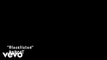 Bobcat - Blacklisted (Official Music Video)