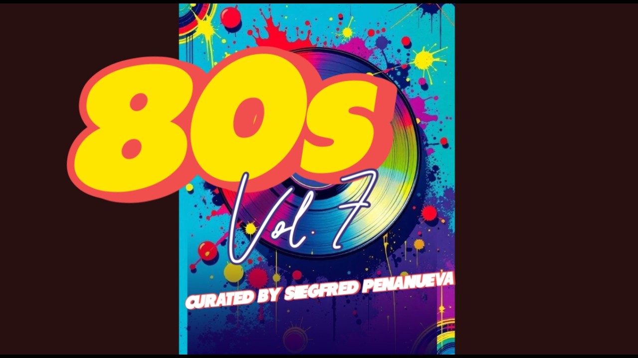 80s Volume 7 Curated by Siegfred.....