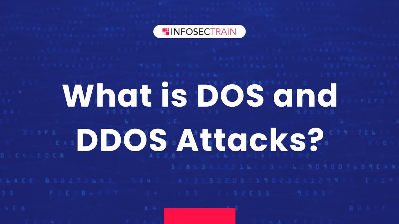 What is DOS and DDOS Attacks? | Common Attaks | InfosecTrain